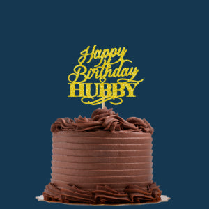 Happy Birthday Hubby P6 Glitter Cake Topper – Golden | Premium Party Cake Decoration